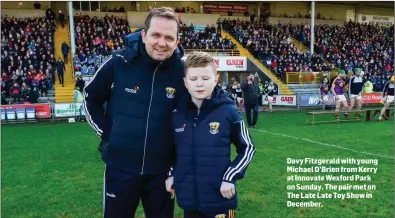  ??  ?? Davy Fitzgerald with young Michael O’Brien from Kerry at Innovate Wexford Park on Sunday. The pair met on The Late Late Toy Show in December.