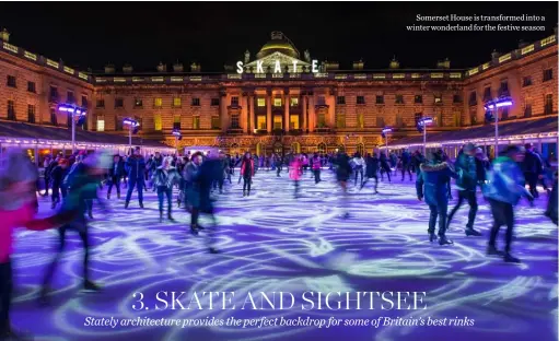  ?? ?? Somerset House is transforme­d into a winter wonderland for the festive season