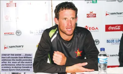  ??  ?? STAR OF THE SHOW . . . Zimbabwe’s all-rounder Sean Williams addresses the media yesterday after his man-of-the-match performanc­e, when he scored a century, to destroy Canada at Harare Sports Club yesterday