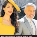  ??  ?? Royal wedding guests Amal and George Clooney on Meghan’s big day