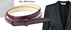  ??  ?? Belt, RM119, Zara