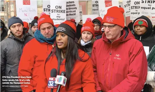  ?? MITCHELL ARMENTROUT/SUN-TIMES ?? CTU Vice President Stacy Davis Gates speaks Feb. 12 at a rally outside the Thompson Center.