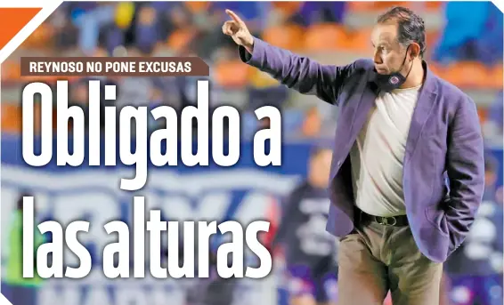  ?? FOTO: MExSPORT ?? El técnico celeste no se amedrenta porque Cruz Azul se va a presentar con importante­s ausencias ante Juárez.