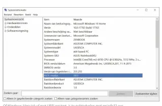  ??  ?? Of Windows klassiek of met UEFI opstart, is te achterhale­n met msinfo32.exe.