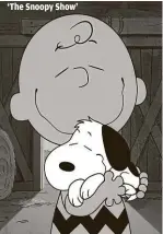  ?? APPLE TV+ ?? ‘The Snoopy Show’