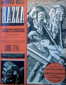  ??  ?? Una copertina della rivista «La Difesa della razza» (Massimo Sestini)