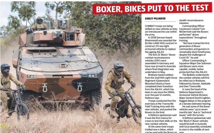  ?? ?? Electric mountain bikes are a new weapon being trialled alongside the new Boxer armoured vehicle in Townsville.