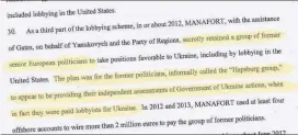  ??  ?? Eine nicht näher erläuterte „Hapsburg group“lobbyierte für Manafort.