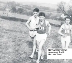  ??  ?? Norman Horrell (42) was one of Roath Harriers’ finest