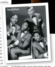  ??  ?? The Drifters