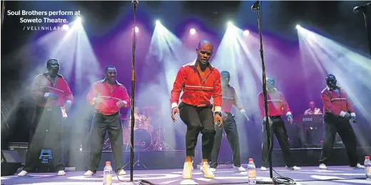  ?? / VELI NHLAPO ?? Soul Brothers perform at Soweto Theatre.