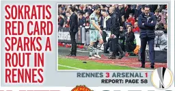  ??  ?? RENNES 3 ARSENAL 1