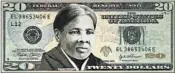  ?? GETTY-AFP ?? An image of abolitioni­st Harriet Tubman on the $20 bill.