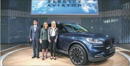  ?? PHOTOS PROVIDED TO CHINA DAILY ?? From right: Joy Falotico, president of Lincoln; Amy Marentic, president of Lincoln Asia Pacific and Frank Fan, vice-president of Lincoln China, attend the Beijing auto show to introduce the company’s new products to Chinese customers.