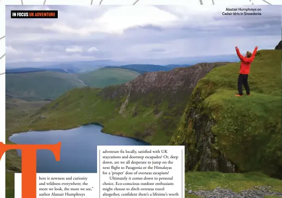  ??  ?? Alastair Humphreys on Cadair Idris in Snowdonia