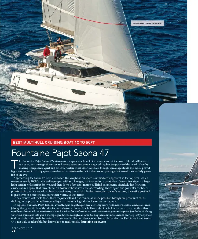  ??  ?? Fountaine Pajot Saona 47