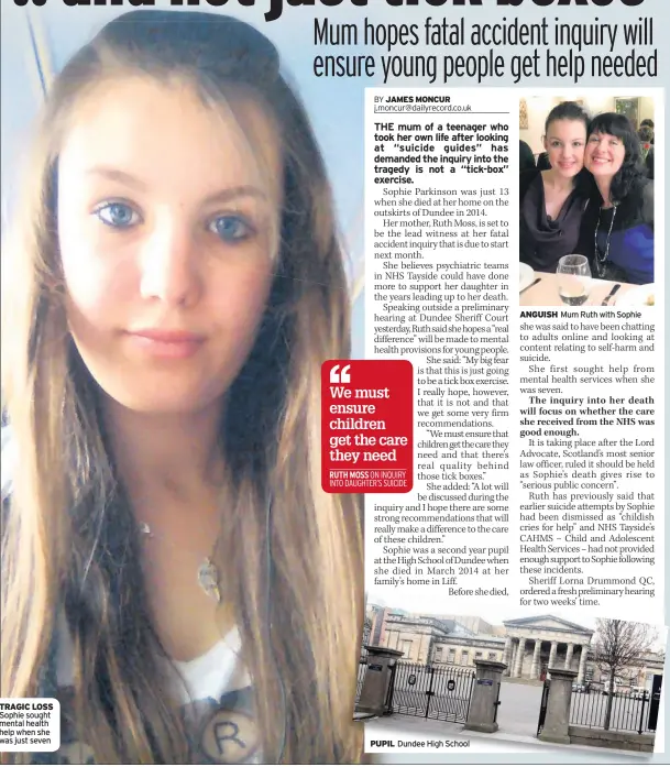  ??  ?? TRAGIC LOSS Sophie sought mental health help when she was just seven
