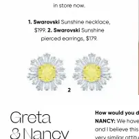  ??  ?? 1. Swarovski Sunshine necklace, $199. 2. Swarovski Sunshine
pierced earrings, $179.
2