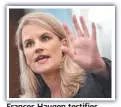  ?? ?? Frances Haugen testifies.