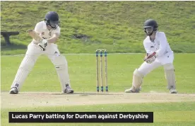  ??  ?? Lucas Parry batting for Durham against Derbyshire