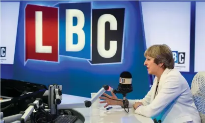  ??  ?? Theresa May on Iain Dale’s LBC radio show. Photograph: LBC