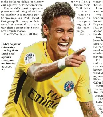  ?? REUTERS PIC ?? PSG’s Neymar celebrates scoring their third goal against Guingamp on Sunday.