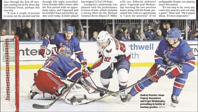  ?? GettY ?? Ondrej Pavelec stops Evgeny Kuznetsov and Caps Wednesday, prevailing in battle of backup goalies.