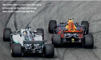  ??  ?? Mercedes tend to run a low-rake setup in contrast to the high-rake setup their rivals copied from Red Bull