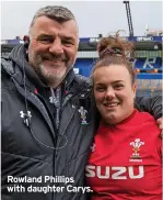  ?? ?? Rowland Phillips with daughter Carys.