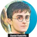  ??  ?? Daniel Radcliffe as Harry Potter.