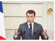  ??  ?? French President Emmanuel Macron speaks in Paris on Friday. (AFP)