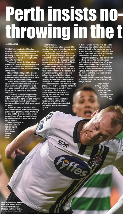  ?? Pics: Matt Browne/Sportsfile ?? Chris Shields goes head to head with Rovers’ David McAllister in Tallaght Stadium on Friday night.