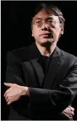  ??  ?? Kazuo Ishiguro initially thought news of the award was a hoax