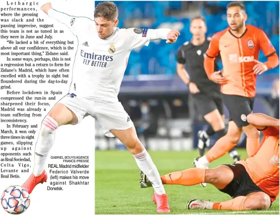  ??  ?? REAL Madrid midfielder Federico Valverde (left) makes his move against Shakhtar Donetsk.