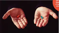  ??  ?? Storlek och färg på tabletter kan spela roll för hur vi upplever att en medicin verkar.
