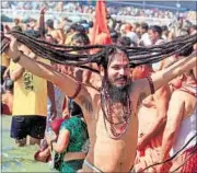  ?? REUTERS ?? A sadhu displays his hair after taking a dip in the Shipra river during the Simhastha Kumbh Mela in Ujjain on Friday.