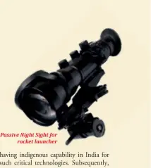  ??  ?? Passive Night Sight for rocket launcher
