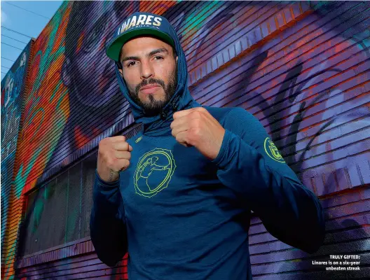  ?? Photos: TOM HOGAN/HOGAN PHOTOS/GOLDEN BOY PROMOTIONS ?? TRULY GIFTED: Linares is on a six-year unbeaten streak