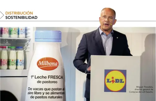  ??  ?? Miguel Paradela, director general de Compras de Lidl España.