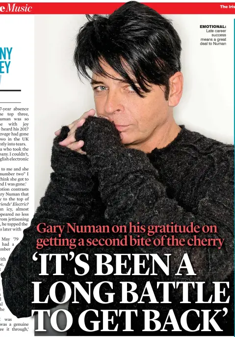  ??  ?? EMOTIONAL: Late career success means a great deal to Numan