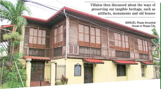  ??  ?? MANUEL Roxas Ancestral House in Roxas City.