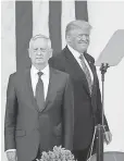  ?? PABLO MARTINEZ MONSIVAIS, AP ?? President Trump and Defense Secretary James Mattis.