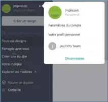  ??  ??   	 Le menu de la colonne de gauche comprend les principale­s commandes de Canva ainsi que le sous menu d’accès aux paramètres et à votre profil personnel.