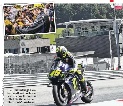  ??  ?? Die Herzen fliegen Valentino Rossi nach wie vor zu – der Altmeister führt die italienisc­he Motorrad-Squadra an.