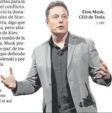  ?? // ABC ?? Elon Musk, CEO de Tesla
Una mujer llora en Kiev junto a los retratos de soldados muertos