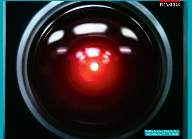  ?? ?? ‘And the Academy Award for Best Screenplay goes to… HAL 9000!’