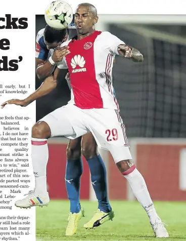  ?? / STEVE HAAG / GALLO IMAGES ?? Retired Ajax Cape Town striker Nathan Paulse says Dutchborn coach Stanley Menzo needs to mix youth and experience in the side to get results.