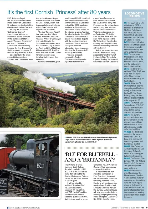  ?? ALAN CORFIELD ?? LMS No. 6201 Princess Elizabeth crosses the quintessen­tially Cornish Largin Viaduct near Bodmin with the return leg of the ‘Cathedrals Express’ on September 20.