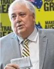  ??  ?? Clive Palmer.