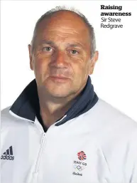  ??  ?? Raising awareness Sir Steve Redgrave